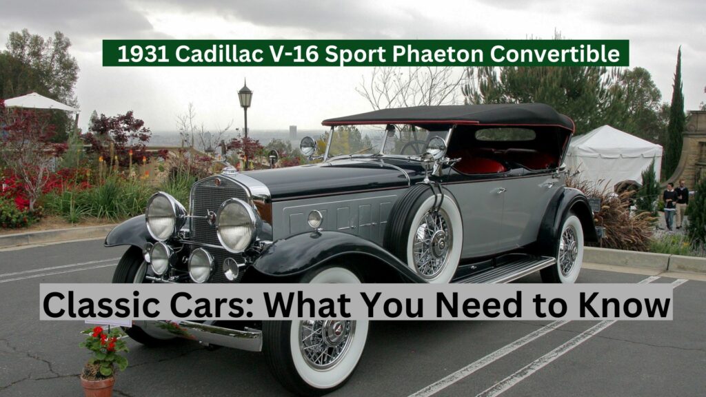 1931 Cadillac V-16 Sport Phagton V16 Convertable