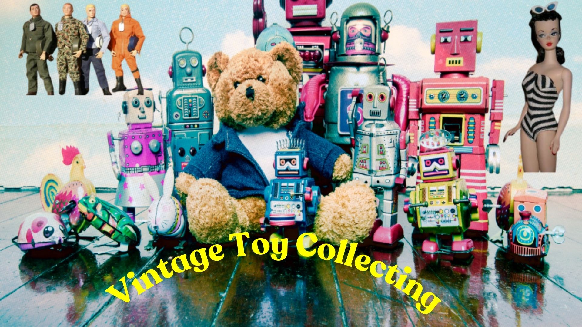 Vintage Toy Collecting-Hero