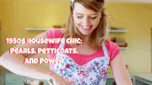 1950s Housewife Chic Pearls, Petticoats, and Power Thumb