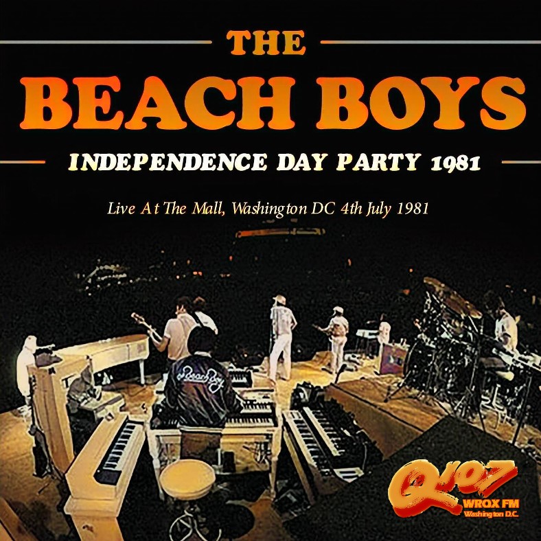 Beach Boys, 4th of July, 1981, Wash. D.C. Q107