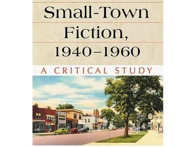 American Small-Town Fiction, 1940-1960: A Critical Study, (Paperback)