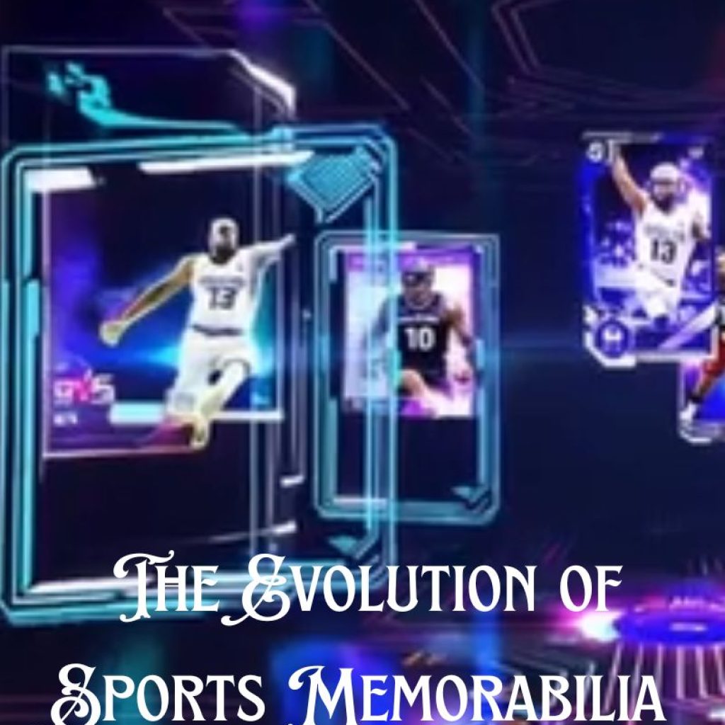 The Evolution of Sports Memorabilia